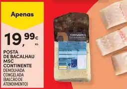 Continente Posta de bacalhau msc continente demolhada congelada promoção