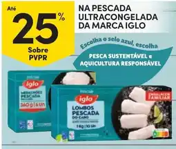 Continente Lombos pescada do cao iglo promoção