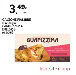 Continente Calzone fiambre e queijo guapizzima promoção