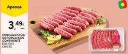 Continente Mini Salsichas de Porco Kids Continente promoção
