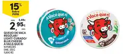 Continente Queijo de vaca regular/light/curado/blue cheese a vaca que ri promoção