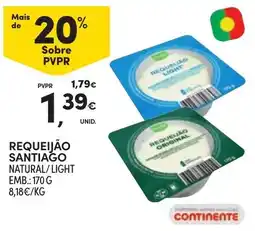 Continente Requeijão santiago natural/light promoção