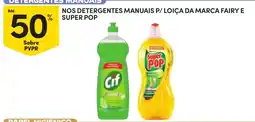 Continente detergentes manuais p/ loiça da marca fairy e super pop promoção