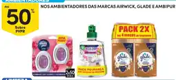 Continente Ambientadores das marcas airwick, glade e ambipur promoção