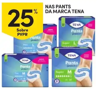 Continente Nas pants da marca tena promoção