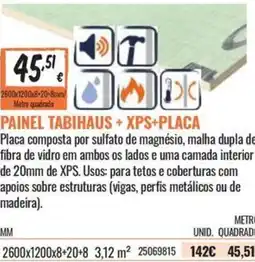Obramat PAINEL TABIHAUS+XPS+PLACA promoção