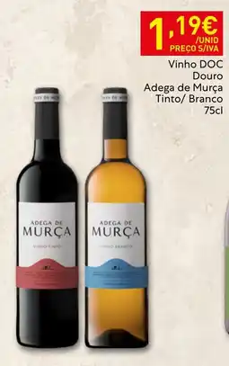 Recheio Adega de Murça Vinho Tinto / Adega de Murça Vinho Branco promoção