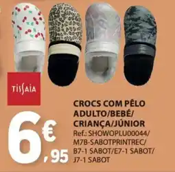 E.Leclerc Crocs com pêlo adulto bebé criança júnior promoção