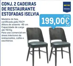 Makro conj. 2 cadeiras de restaurante estofadas iselvia promoção