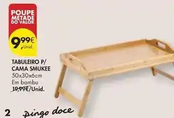 Pingo Doce Valor - tabuleiro p/cama smukee promoção