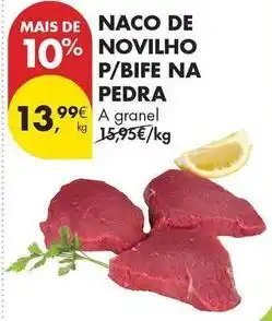 Pingo Doce A+ - naco de novilho p/bife na pedra promoção