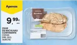 Continente Bom dia Continente - ovas de bacalhau promoção