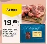 Continente Bom dia T-bone steak de bovino blue smoke promoção