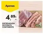 Continente Bom dia Continente - entremeada de porco promoção
