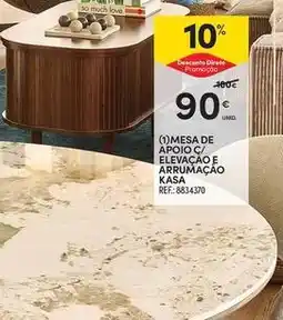 Continente Bom dia Kasa - mesa de apoio c/ elevação e arrumacao promoção