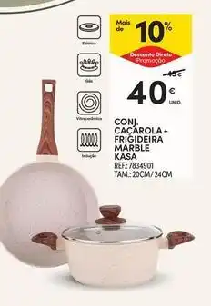 Continente Bom dia Kasa - conj. caçarola + frigideira promoção