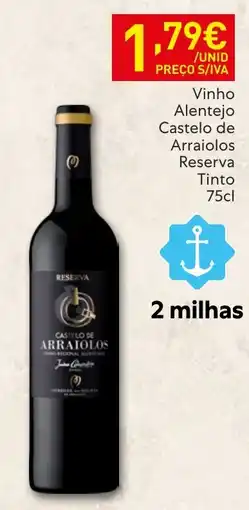 Recheio Vinho Alentejo Castelo de Arraiolos Reserva Tinto promoção