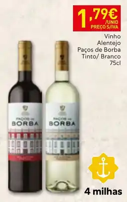 Recheio Vinho Alentejo Paços de Borba Tinto/ Branco promoção
