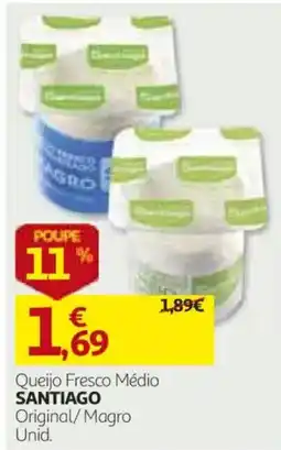 Auchan Queijo Fresco Médio Santiago promoção