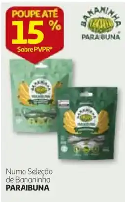 Auchan Numa Seleção de Bananinha Paraibuna promoção