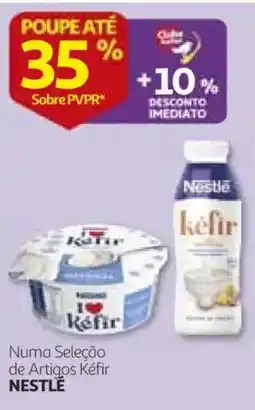 Auchan Numa Seleção de Artigos Kéfir Nestlé promoção