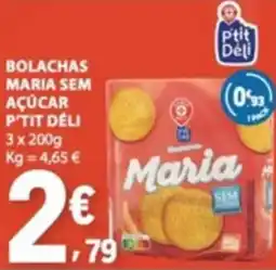 E.Leclerc Bolachas maria sem açúcar p'tit déli promoção
