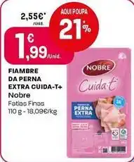 Intermarché Nobre - fiambre da perna extra cuida-t+ promoção