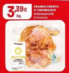 Intermarché Intermarché - frango aberto p/ churrasco promoção