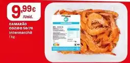 Intermarché Intermarché - camarão cozido 50/70 promoção