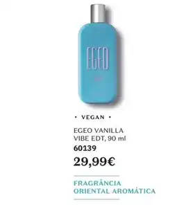O Boticário Egeo vanilla vibe edt promoção