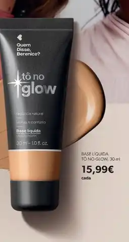 O Boticário Base líquida tô no glow promoção