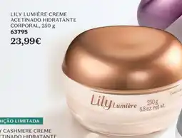O Boticário Lily lumière creme acetinado hidratante corporal promoção