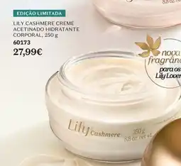 O Boticário Lily cashmere creme acetinado hidratante corporal promoção