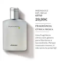 O Boticário Insensatez promoção