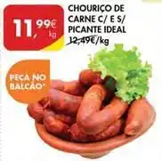 Pingo Doce Chourico de carne c/ e s/picante ideal promoção
