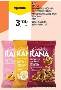 Continente Bom dia Rana - spaghetti carbonara/ butter chicken com/appardelle ragù toscano promoção