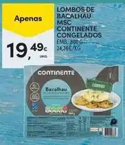 Continente Bom dia Continente - lombos de bacalhau msc promoção