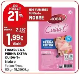 Intermarché Fiambre da perna extra cuida-t+ nobre promoção