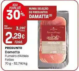 Intermarché Presunto Damatta Fumeiro d'Aldeia Fatias promoção