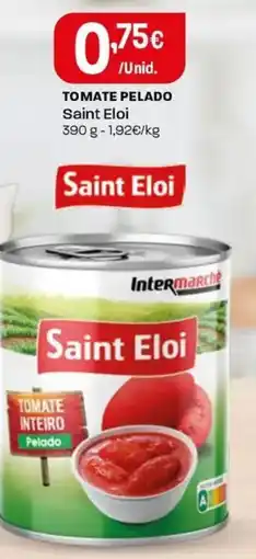 Intermarché Tomate pelado saint eloi promoção