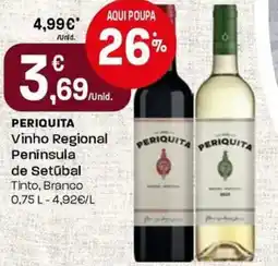 Intermarché Periquita Vinho Regional Península de Setúbal promoção