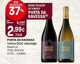 Intermarché PORTA DA RAVESSA Vinho DOC Alentejo Reserva promoção