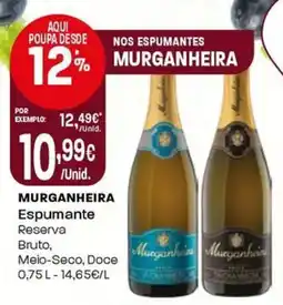 Intermarché Murganheira espumante reserva promoção