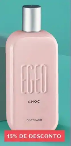 O Boticário Egeo choc edt promoção