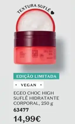 O Boticário Egeo choc high sufle hidratante corporal promoção