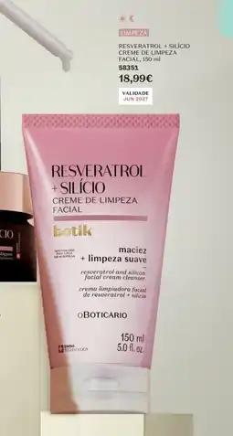 O Boticário Resveratrol + silício creme de limpeza facial promoção