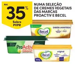 Continente cremes vegetais das marcas proactiv e becel promoção
