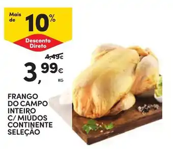 Continente Frango do campo inteiro c/ miudos continente seleção promoção