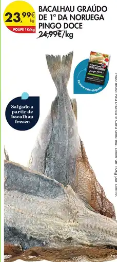 Pingo Doce Bacalhau graúdo de 1ª da noruega pingo doce promoção