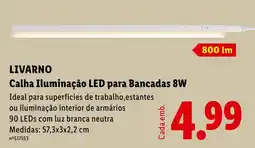 Lidl Livvarno calha iluminação led para bancadas 8w promoção